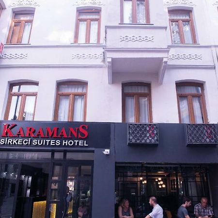 カラマンズ シルケジ スイーツ ホテル イスタンブール エクステリア 写真
